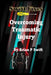 Swift Fixes: Overcoming Traumatic Injury by Brian P. Swift