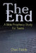 The End: A Bible Prophecy Study for Teens by Cheri A. Fields
