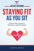 Staying Fit While You Sit by Vespia, Cynthia