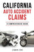 California Auto Accident Claims: A Comprehensive Guide by Jimin Oh