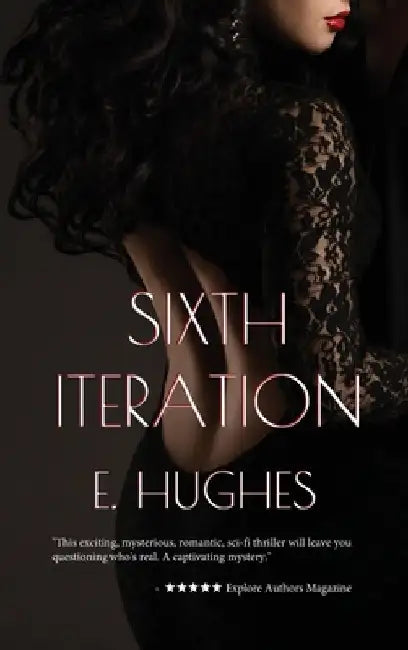 Sixth Iteration by E. Hughes