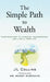 The Simple Path to Wealth by D. A. Carson