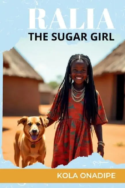 Sugar Girl by Kola Onadipe