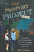 The Passport Project: Two Sisters Ditch Middle School for a Life-Changing Journey Around the World by McIntyre, Kellie