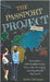 The Passport Project: Two Sisters Ditch Middle School for a Life-Changing Journey Around the World by McIntyre, Kellie