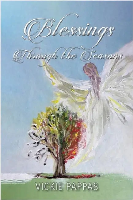 Blessings Through the Seasons by Pappas, Vickie