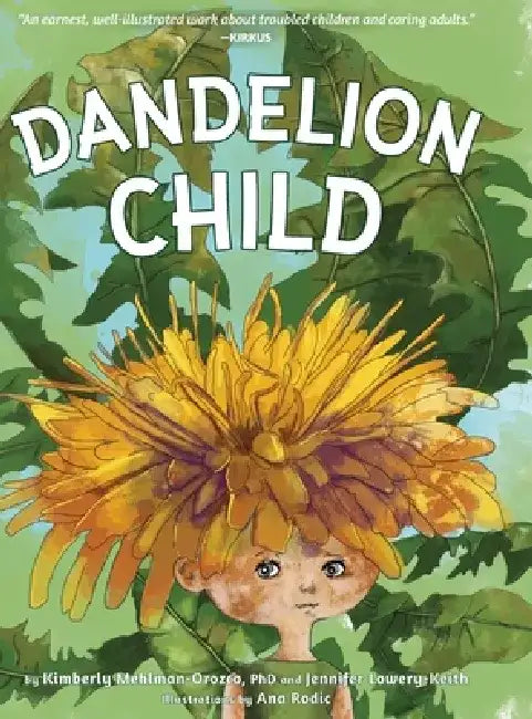 Dandelion Child by Kimberly Mehlman-Orozco