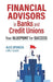 Financial Advisors in Banks and Credit Unions: Your Blueprint for Success by Alex Spencer