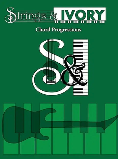 Strings and Ivory: Chord Progressions by Jeffrey Carl
