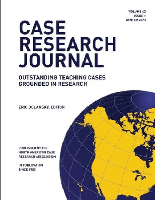 Case Research Journal: 43(1): Outstanding Teaching Cases Grounded in Research by Eric Dolansky