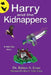 Harry and the Kidnappers by Robert A. Ernst