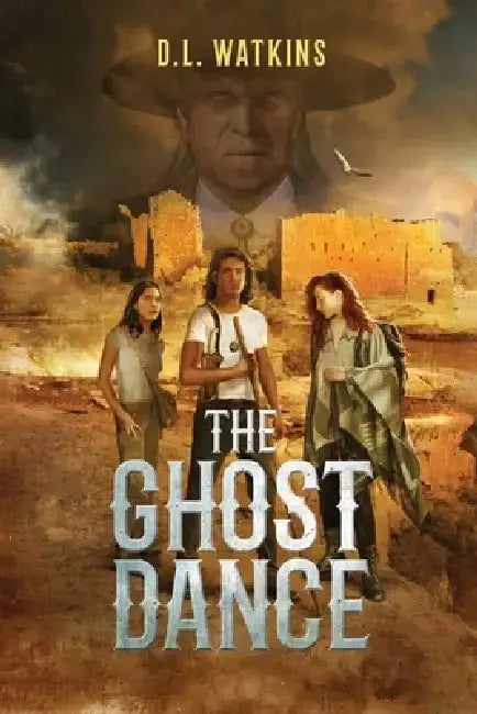The Ghost Dance by DL Watkins