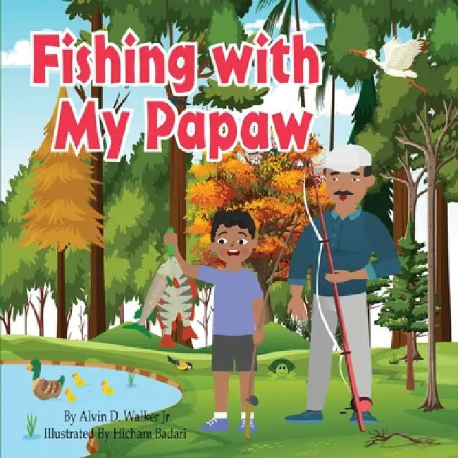 Fishing With My Papaw by Alvin Walker