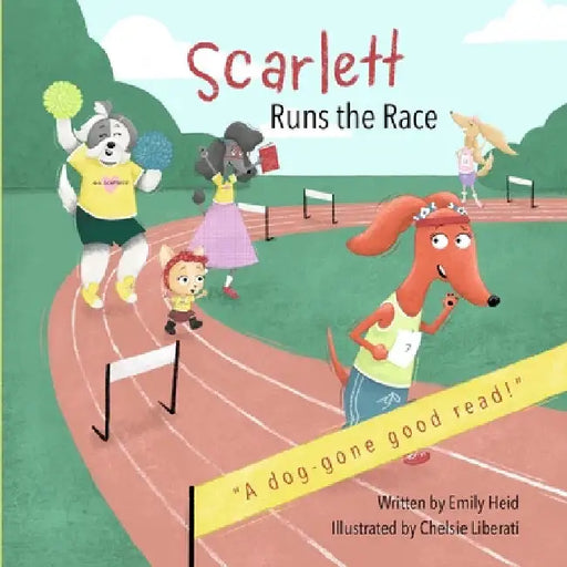 Scarlett Runs the Race by Emily Heid