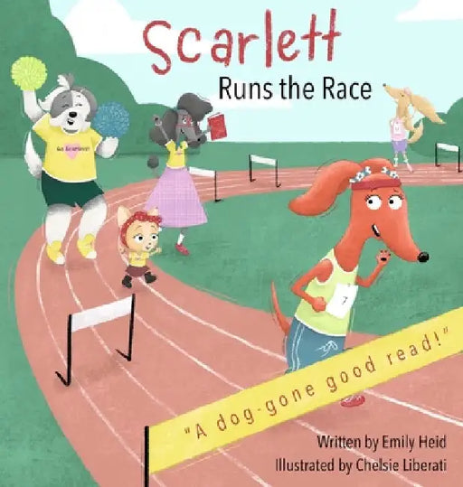 Scarlett Runs the Race by Emily Heid