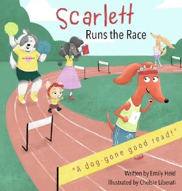 Scarlett Runs the Race by Emily Heid