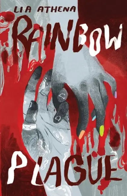 Rainbow Plague by Lia Schaffner