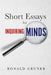 Short Essays for Inquiring Minds by Ronald Gruner