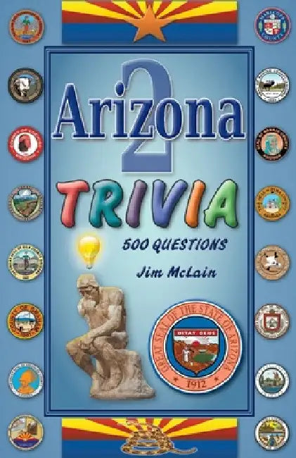 Arizona Trivia 2 by Jim McLain