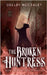 The Broken Huntress: Book Two in the Captrix Chronicles by McCraley, Shelby