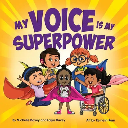 My Voice is My Superpower by Michelle Davey