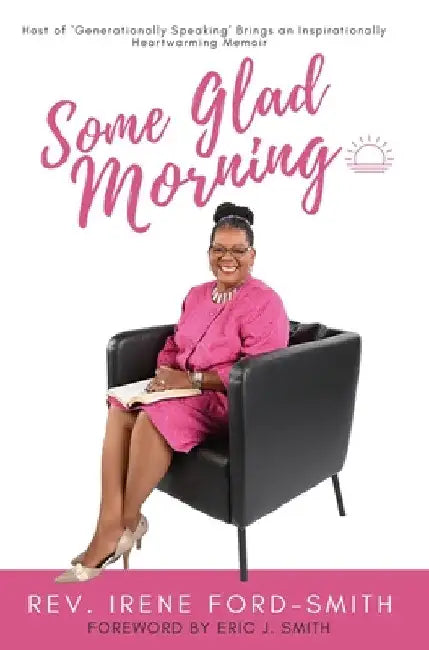 Some Glad Morning by Irene Ford-Smith