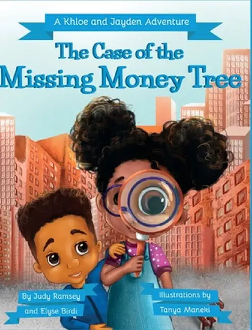 The Case of the Missing Money Tree by Judy Ramsey