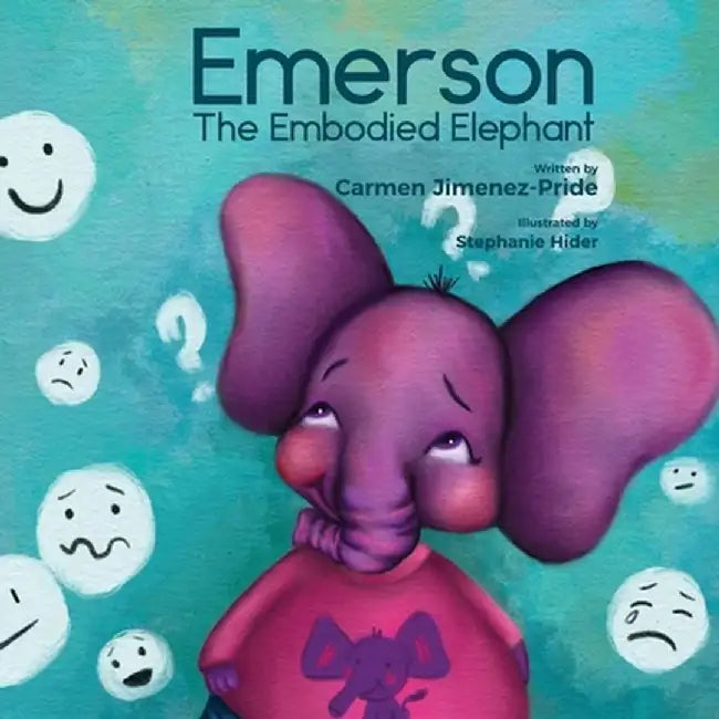 Emerson The Embodied Elephant by Carmen Jimenez-Pride