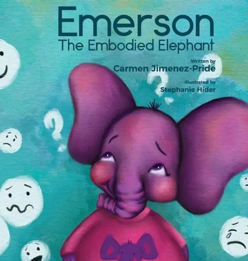 Emerson The Embodied Elephant by Carmen Jimenez-Pride