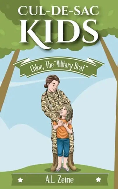 Chloe the "Military Brat" by A. L. Zeine