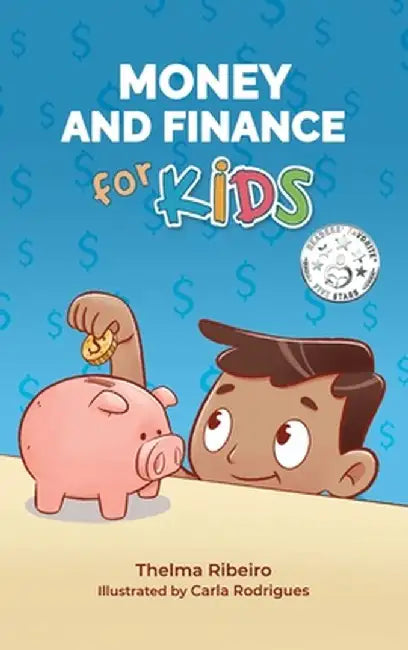 Money and Finance for Kids by Thelma de Almeida Ribeiro