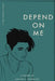 Depend on Me (A "We, pEOPLE" Novel) by Amaris I. Manning