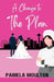 A Change to the Plan by Moulton, Pamela
