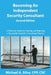 Becoming an Independent Security Consultant - Second Edition: A Practical Guide to Starting and Running a Successful Security Consulting Practice by Michael A. Silva Cpp