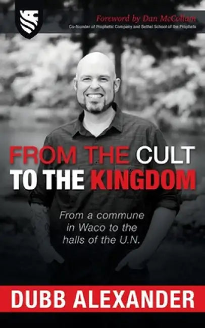 From the Cult to the Kingdom by Dubb Alexander