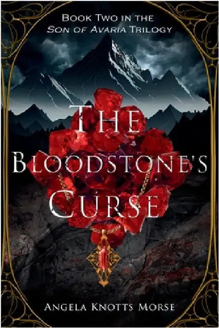 The Bloodstone's Curse by Morse, Angela Knotts