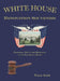 White House Renovation Souvenirs: Souvenirs, Relics and Mementos of the President's House by Wayne Smith