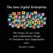 The New Digital Enterprise: The Power of Low-Code And Collaborative Design To Transform Your Organization by Ronald S. Kagan