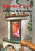Wood-Fired Heating and Cooking: How to choose, maintain, and operate a wood-fired appliance by Gene Padgitt