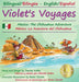 Violet's Voyages: Mexico: The Chihuahua Adventure by Denise Kahn