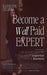 Become a Well-Paid Expert by Kathleen Celmins