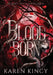 Bloodborn by Kincy, Karen