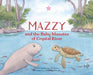 Mazzy and the Baby Manatee of Crystal River by Marion Matthews, Abigail Lashbrook