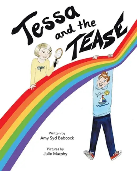 Tessa and the Tease by Amy Syd Babcock