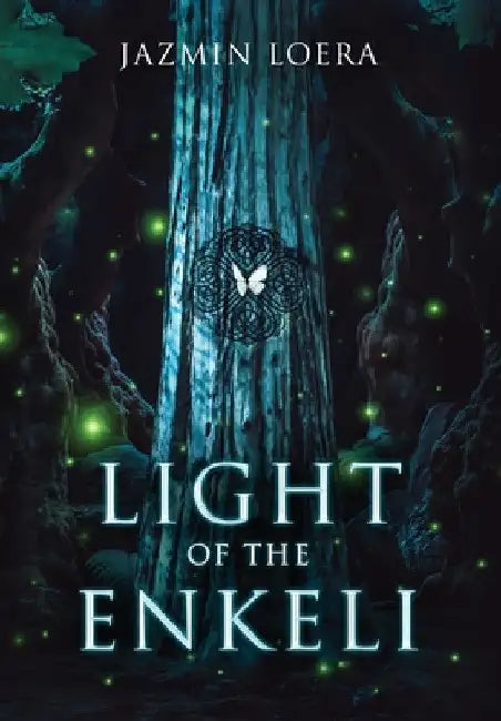 Light of the Enkeli by Jazmin G. Loera