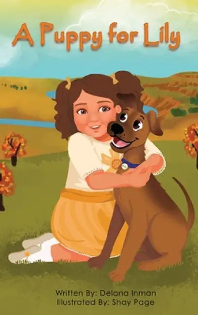 A Puppy for Lily by Delana Inman