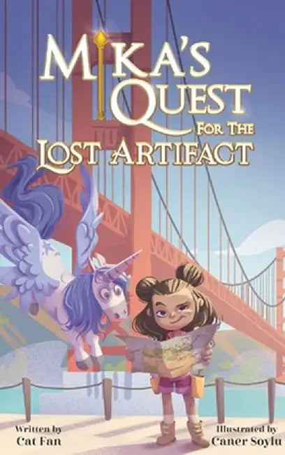 Mika's Quest for the Lost Artifact: A Magical Hunt Through the Streets of San Francisco by Cat Fan