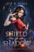 Shield of Shadow: A Scepter and Crown Novella by Black, C. F. E.
