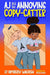 AJ and the Annoying Copy-Catter by Kimberly Waldren
