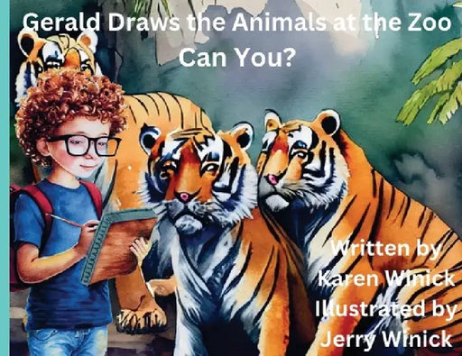 Gerald Draws the Animals at the Zoo, Can You? by Karen Winick